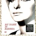 Cover Art for 0603497048922, Barbra Streisand: My Name Is Barbra by Unknown