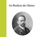 Cover Art for 1230000258930, Au Bonheur des Dames by Emile Zola