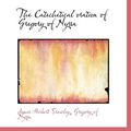 Cover Art for 9781117939025, The Catechetical Oration of Gregory of Nyssa by James Herbert Srawley, Gregory Of Nyssa