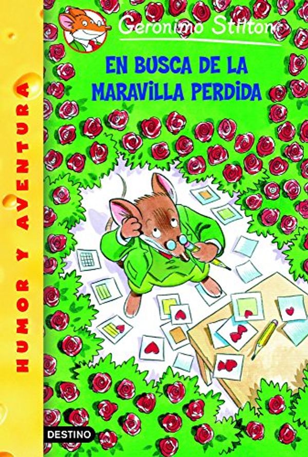 Cover Art for 9788408047568, En Busca de La Maravilla Perdida/ All Because of a Coffee Cup by Geronimo Stilton