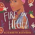 Cover Art for 9780062662835, With the Fire on High by Elizabeth Acevedo