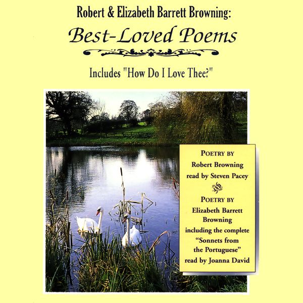 Cover Art for B004EWTEJS, Robert and Elizabeth Barrett Browning: Best-Loved Poems (Unabridged) by Unknown