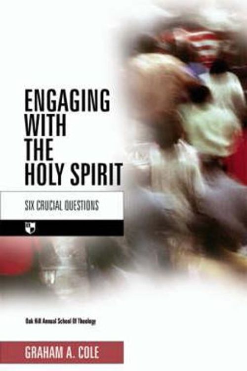 Cover Art for 9781844741793, Engaging with the Holy Spirit by Graham Cole