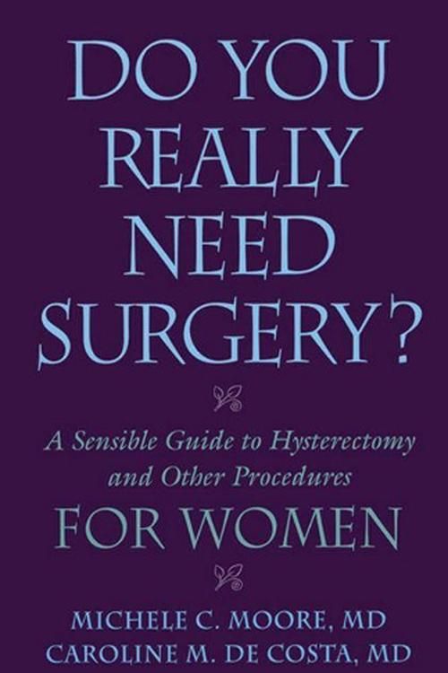 Cover Art for 9780813533933, Do You Really Need Surgery? by Michele C. Moore