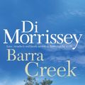 Cover Art for B003R50B4A, Barra Creek by Di Morrissey