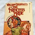 Cover Art for 9780345315328, The Princess Bride by William Goldman