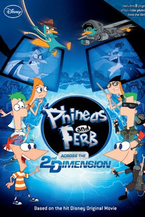Cover Art for 9781423142621, Phineas and Ferb: Across the 2nd Dimension by Dan Povenmire