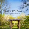 Cover Art for 9781921383991, Paul Bangay's Country Gardens by Paul Bangay