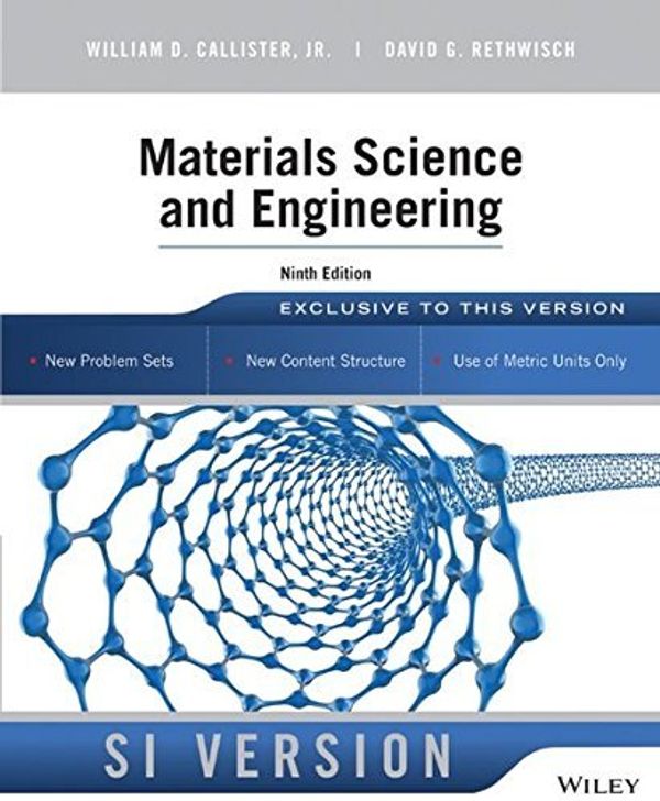 Cover Art for B01JXQS71K, Materials Science and Engineering by William D. Callister (2014-07-31) by William D. Callister