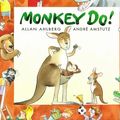 Cover Art for 9780744555738, Monkey Do! by Allan Ahlberg