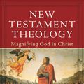 Cover Art for 9781441200600, New Testament Theology by Thomas R. Schreiner