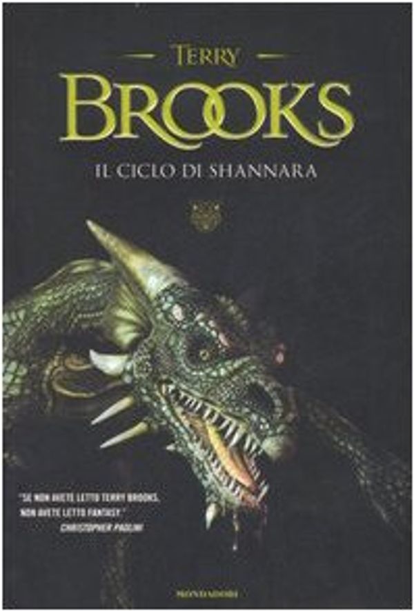 Cover Art for 9788804571711, Il ciclo di Shannara: La spada di Shannara-Le pietre magiche di Shannara-La canzone di Shannara by Terry Brooks