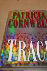 Cover Art for 9780399198434, Trace by Patricia Cornwell, Patricia Corwnell