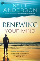 Cover Art for 9780764213724, Renewing Your Mind: Become More Like Christ (Victory) by Neil T. Anderson