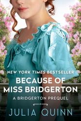 Cover Art for 9781504696746, Because of Miss Bridgerton: Library Edition by Julia Quinn