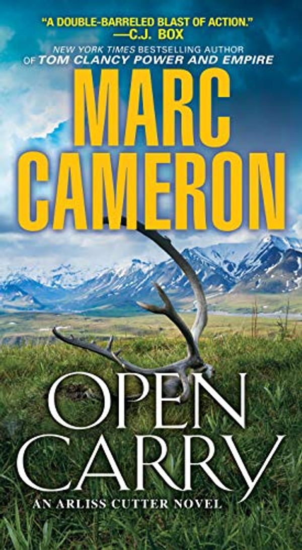 Cover Art for B0851T7S6D, Open Carry (An Arliss Cutter Novel Book 1) by Marc Cameron