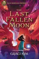 Cover Art for 9781368073158, The Last Fallen Moon by Graci Kim