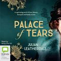 Cover Art for 9781486299164, Palace of Tears by Julian Leatherdale