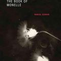 Cover Art for 9780984115587, The Book of Monelle by Marcel Schwob