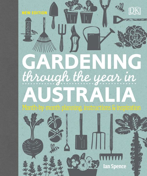 Cover Art for 9780143796947, Gardening Through the Year in Australia by DK Australia