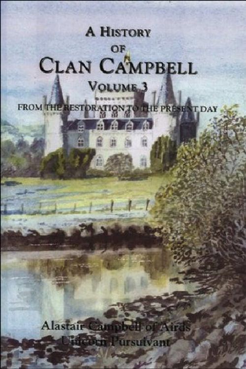 Cover Art for 9780748617906, A History of Clan Campbell by Alastair Campbell