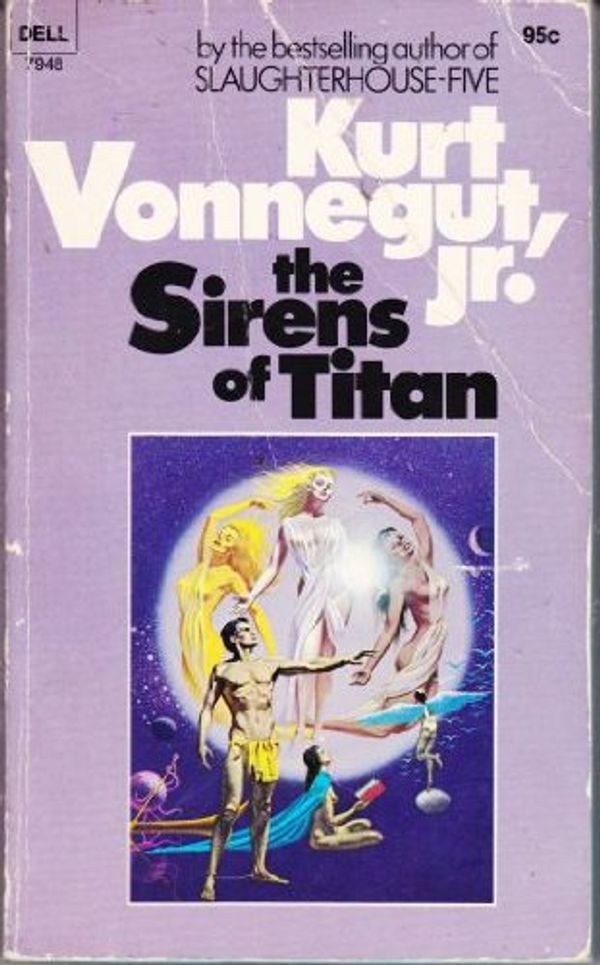 Cover Art for B000PD0XWC, The Sirens of Titan by Kurt Vonnegut, Jr.