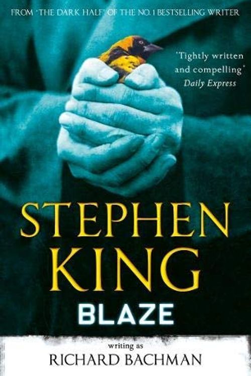 Cover Art for 0787721939801, Blaze by Richard Bachman ( LI CHA BA HE MAN ) . Stephen King ( SI DI FEN JIN )(2012-12-20) by Stephen King; Richard Bachman;