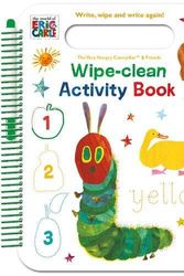 Cover Art for 9781474886680, The World of Eric Carle Wipe-Clean Activity Book: Write, Wipe and Write Again! by Parragon Books Ltd
