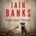 Cover Art for 9781405531115, Espedair Street by Iain Banks