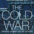 Cover Art for 8601300107073, The Cold War by John Lewis Gaddis