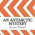 Cover Art for 9781533298362, An Antarctic Mystery by Verne Jules