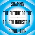 Cover Art for 9780241366370, Shaping the Future of the Fourth Industrial Revolution by Klaus Schwab