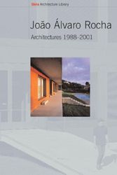 Cover Art for 9788884911131, João Álvaro Rocha: Architectures 1988 - 2001 (Skira Architecture Library) by Francesco Craca