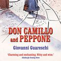 Cover Art for B01CIWE1T8, Don Camillo and Peppone (Don Camillo Series Book 3) by Giovanni Guareschi
