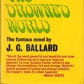 Cover Art for 9780575002784, The Drowned World by J. G. Ballard