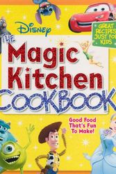 Cover Art for 9780696237324, Disney the Magic Kitchen Cookbook by Stephanie Karpinske, Sheena Chihak