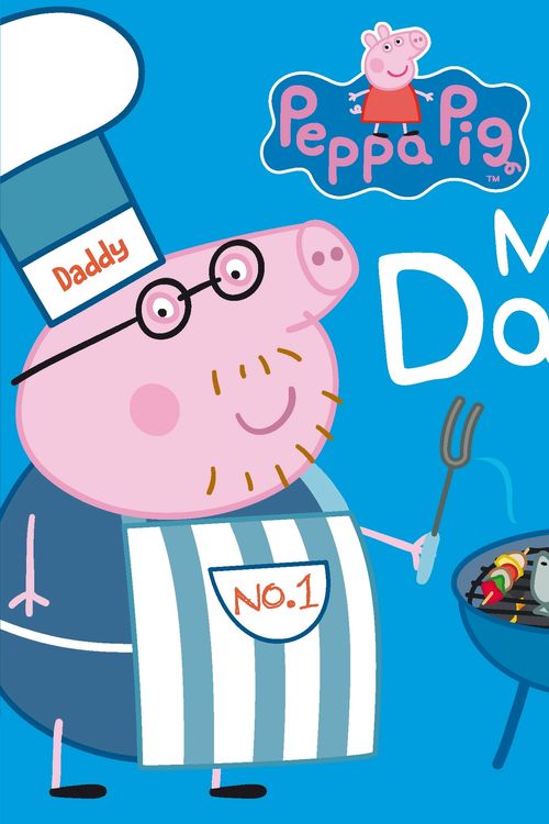 Cover Art for 9781409309062, Peppa Pig: My Daddy by Peppa Pig