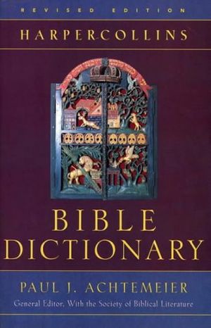 Cover Art for 9780060600372, The HarperCollins Bible Dictionary by Paul J. Achtemeier