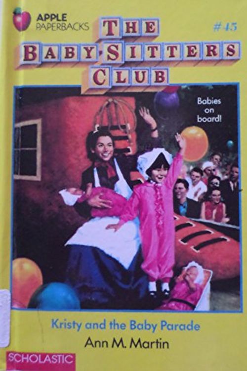 Cover Art for 9780606049603, Kristy and the Baby Parade (Baby-Sitters Club) by Ann M. Martin