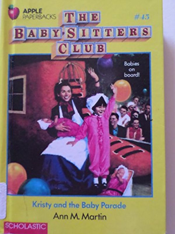 Cover Art for 9780606049603, Kristy and the Baby Parade (Baby-Sitters Club) by Ann M. Martin