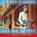 Cover Art for 9781559350549, Graham Green: Our Man in Havana (BBC Mystery Series) by Graham Greene