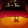 Cover Art for 9780142409824, No Time Like Show Time by Michael Hoeye