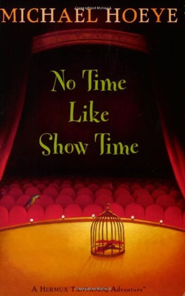 Cover Art for 9780142409824, No Time Like Show Time by Michael Hoeye