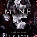 Cover Art for B09MNTP1K4, Mine (Blood Ties Book 1) by Rose, A.K., Rose, Atlas