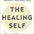 Cover Art for 9780525574330, The Healing Self: A Revolutionary New Plan to Supercharge Your Immunity and Stay Well for Life by Deepak Chopra,, MD, Rudolph E. Tanzi,, Ph.D.
