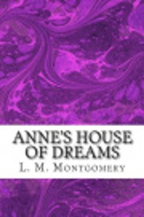 Cover Art for 9781484838365, Anne's House of Dreams by L. M. Montgomery