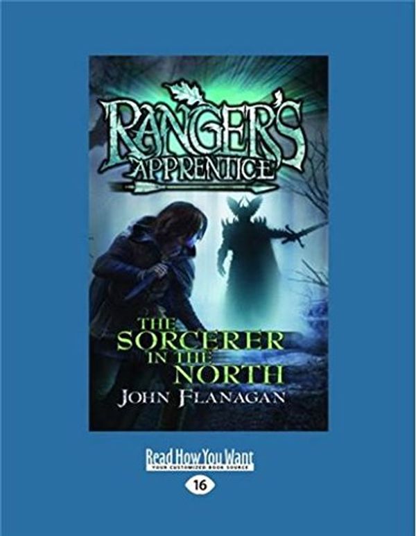 Cover Art for 9781459667532, The Sorcerer in the North by Flanagan