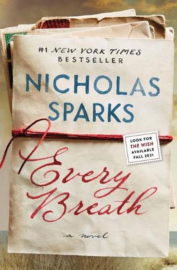 Cover Art for 9781538728543, Every Breath by Nicholas Sparks