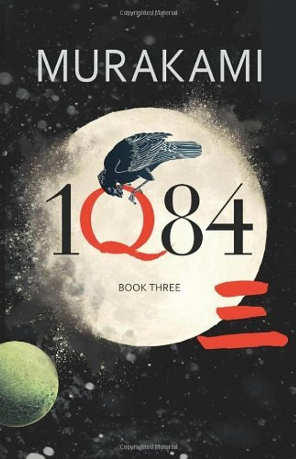 Cover Art for 8601410333553, By Haruki Murakami 1Q84 Book Three [Hardcover] by Haruki Murakami