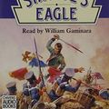 Cover Art for 9780745158792, Sharpe's Eagle: Complete & Unabridged by Bernard Cornwell